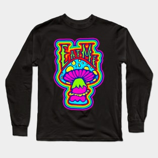 Eat Me Mushroom Long Sleeve T-Shirt